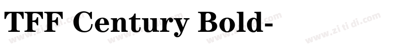TFF Century Bold字体转换 TFF Century Bold字体转换